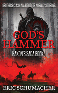 God's Hammer (Hakon's Saga Book 1)