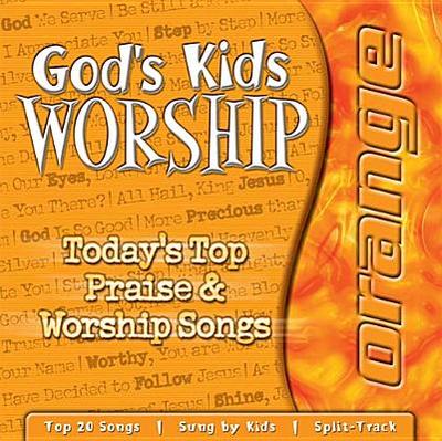 God's Kids Worship Orange - Tommy Nelson (Creator), and Lynch, Dan, and Singleton, Bob (Producer)