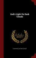 God's Light On Dark Clouds