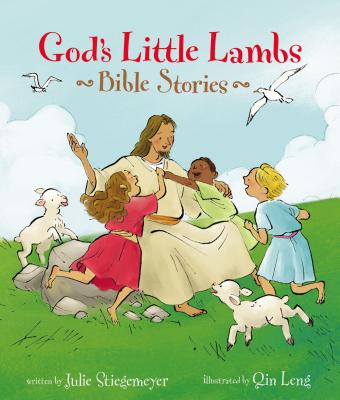 God's Little Lambs Bible Stories - Stiegemeyer, Julie