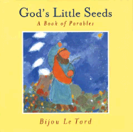 God's Little Seeds: A Book of Parables