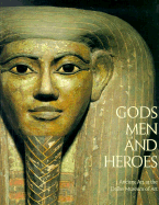 Gods Men and Heroes: Ancient Art at the Dallas Museum of Art - Bromberg, Anne R, and Kilinski, Karl