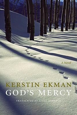 God's Mercy: Guds Barmhartighet - Ekman, Kerstin, and Schenck, Linda (Translated by)