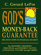 God's Money-Back Guarantee: The Seven Steps to Financial Security
