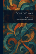 Gods of Space