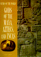 Gods of the Maya, Aztecs, and Incas - Roberts, Timothy R