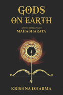 Gods on Earth: A vivid retelling of Mahabharata