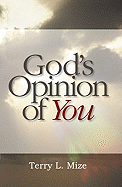God's Opinion of You
