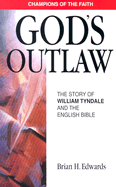 God's Outlaw - Edwards, B.
