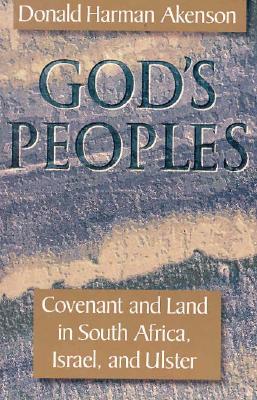 God's Peoples: A Woman's Search for Manet's Notorious Model and Her Own Desire - Akenson, Donald Harman