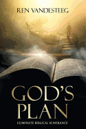 God's Plan: Eliminate Biblical Ignorance