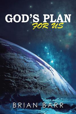 God's Plan for Us - Barr, Brian