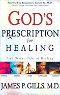 God's Prescription for Healing