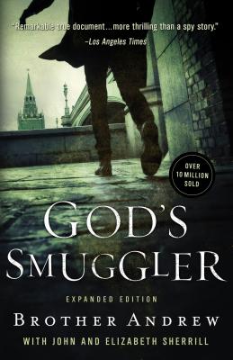 God's Smuggler - Brother Andrew, and Sherrill, John, and Sherrill, Elizabeth