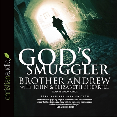 God's Smuggler - Brother Andrew, and Sherill, John, and Sherrill, John (Contributions by)