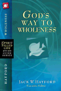God's Way to Wholeness