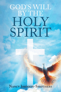 God's Will by the Holy Spirit