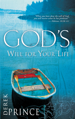 God's Will for Your Life - Prince, Derek