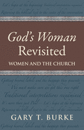 God's Woman Revisited: Women and the Church