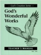 Gods Wonderful Works Grade 2 Teacher Manual - Christian Libery Press, and Manual, Teacher