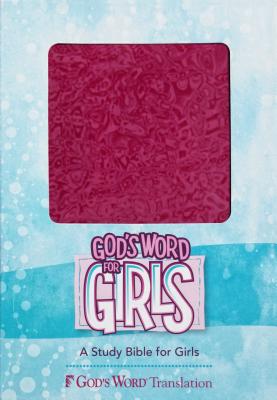 God's Word for Girls-GW - Richards, Larry, Dr. (Editor)