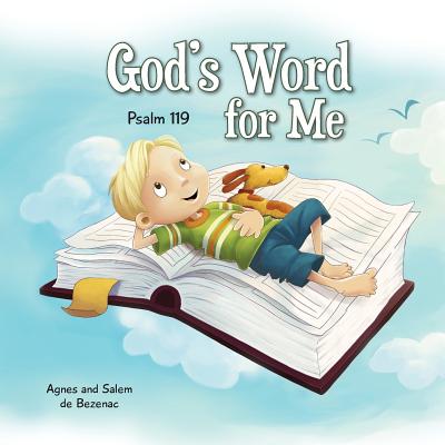 God's Word for Me: Psalm 119 - De Bezenac, Salem