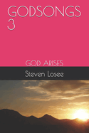 Godsongs 3: God Arises