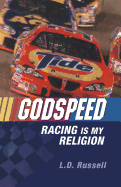 Godspeed: Racing Is My Religion