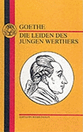 Goethe: Die Leiden Des Jungen Werthers