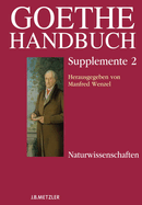 Goethe-Handbuch Supplemente: Band 2: Naturwissenschaften