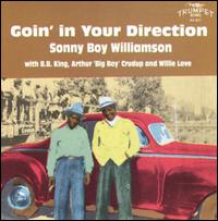 Goin' in Your Direction - Sonny Boy Williamson II