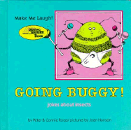 Going Buggy! Jokes about Insects - Roop, Peter, and Hanson, Joan (Illustrator), and Roop, Connie