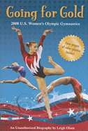 Going for Gold: 2008 U.S. Women's Olympic Gymnastics
