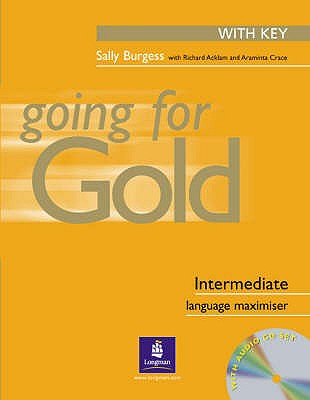 Going for Gold Intermediate Language Maximiser with Key Pack - Burgess, Sally, and Acklam, Richard, and Crace, Araminta