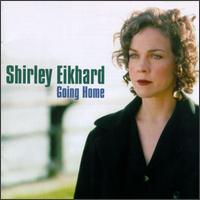 Going Home - Shirley Eikhard