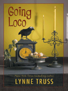 Going Loco: A Comedy of Terrors