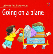 Going on a Plane - Civardi, Anne