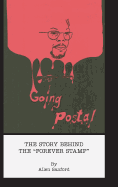 Going Postal: The Story Behind the "forever Stamp"