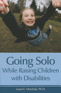 Going Solo While Raising Children with Disabilities