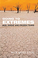 Going to Extremes: Mud, Sweat and Frozen Tears