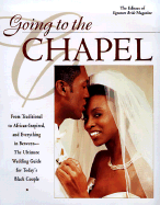 Going to the Chapel - Signature Bride Magazine (Editor)