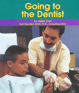 Going to the Dentist - Frost, Helen