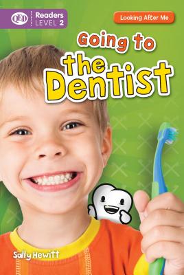 Going to the Dentist - Hewitt, Sally