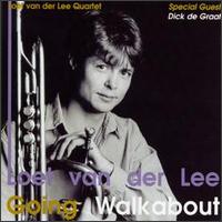 Going Walkabout - Loet Van Der Lee