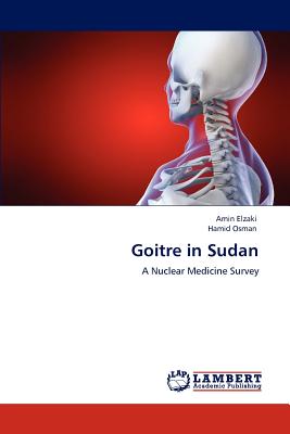 Goitre in Sudan - Elzaki, Amin, and Osman, Hamid