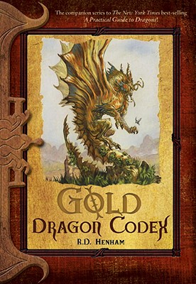 Gold Dragon Codex - Henham, R D