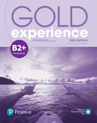 Gold Experience 2nd Edition B2+ Workbook - Dignen, Sheila, and Walsh, Clare