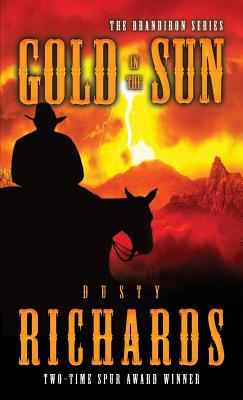 Gold in the Sun - Richards, Dusty