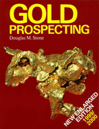 Gold Prospecting: 1999-2000
