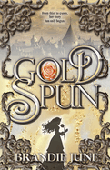 Gold Spun: Volume 1